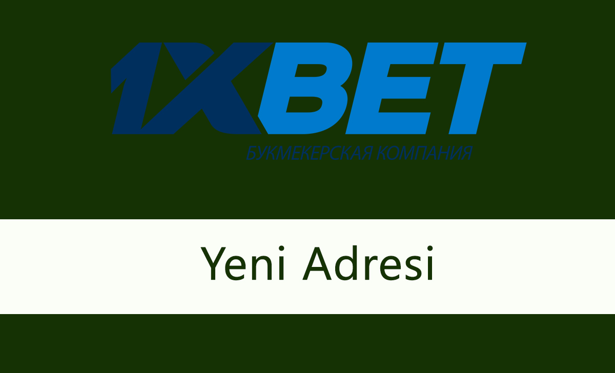 1xbetyeniadresi