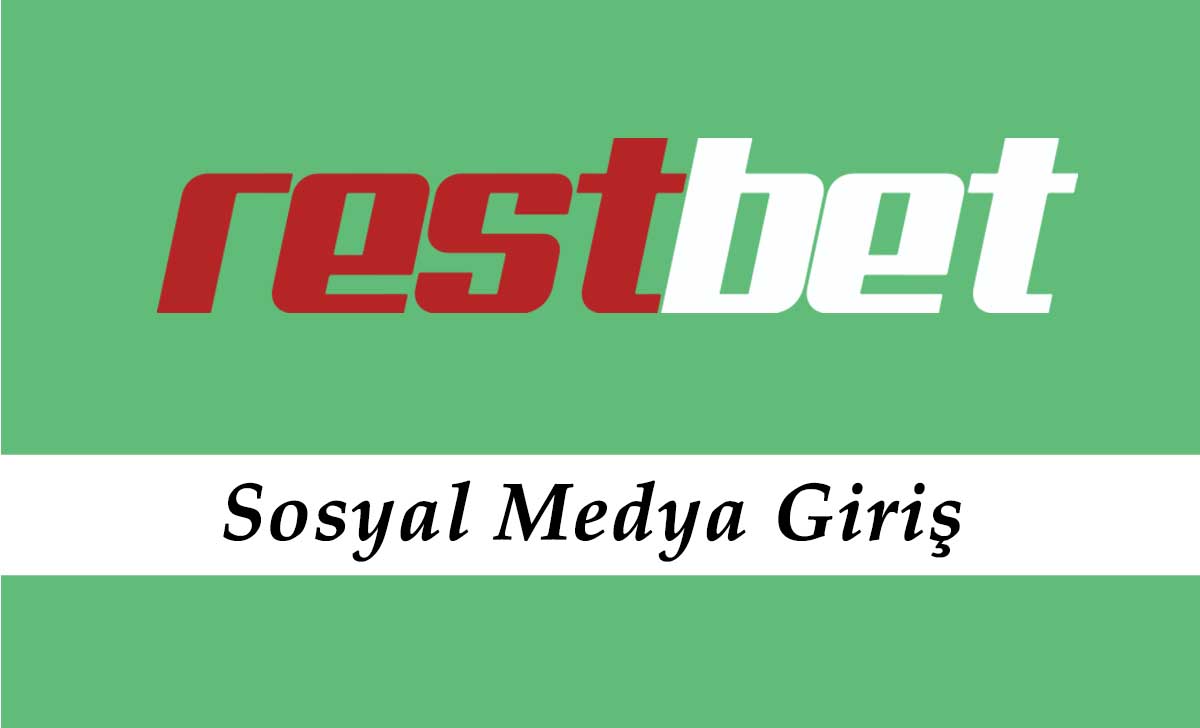 Restbet Sosyal Medya Giriş